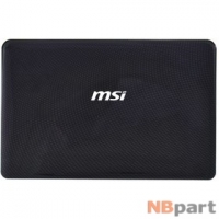 Крышка матрицы ноутбука (A) MSI Wind U250 (MS-1244) / E2P-241A2XX-P89